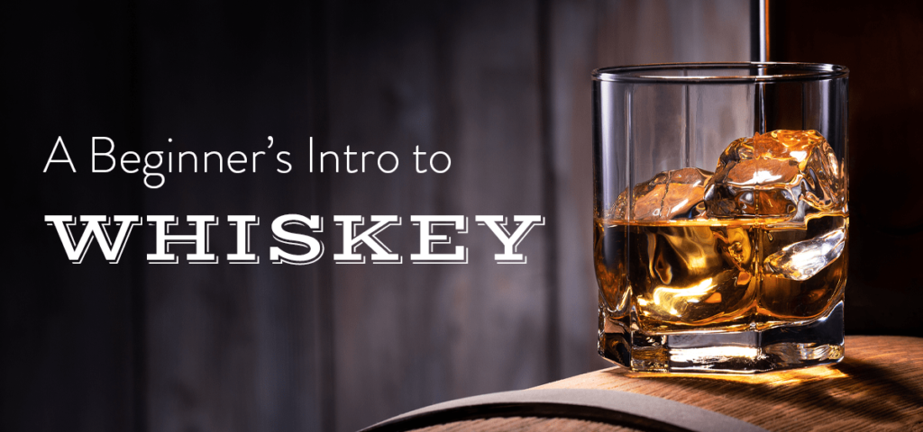 a beginners intro to whiskey header image